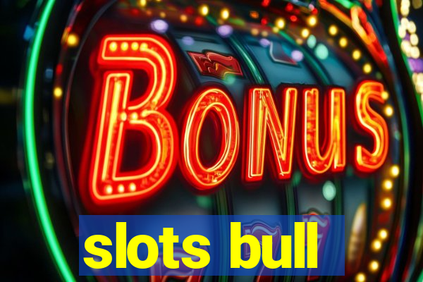 slots bull